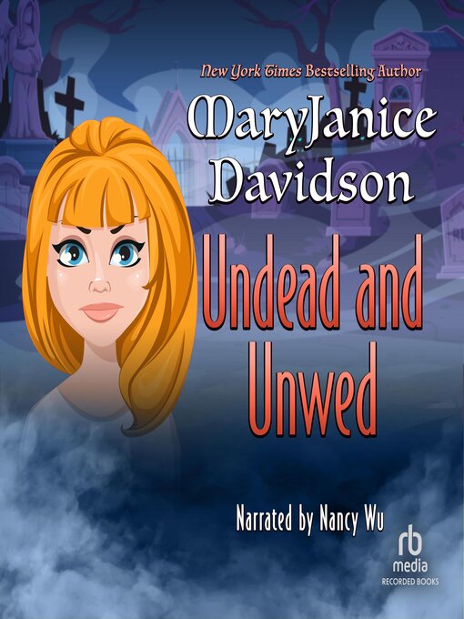 Title details for Undead and Unwed by MaryJanice Davidson - Available